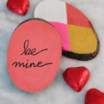 Hand Painted Wood Slice DIY Valentines | Camille Styles