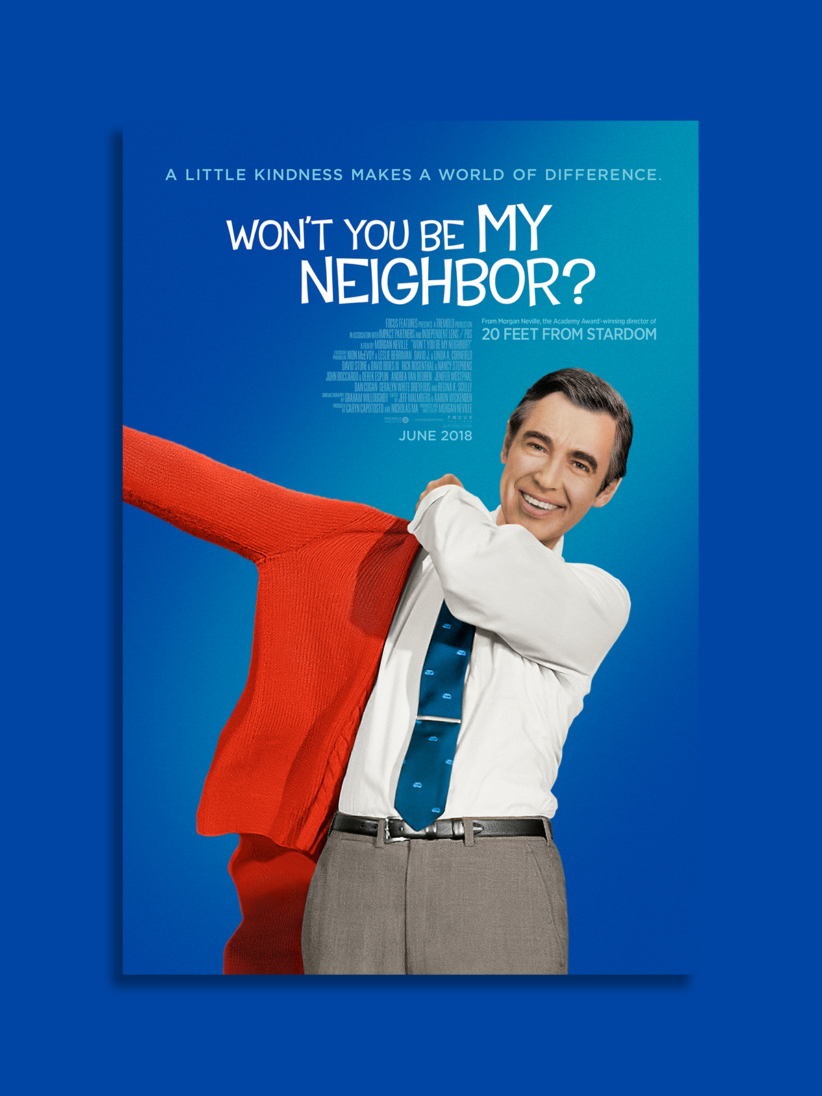 Won't You Be My Neighbor? Break out the tissues: the qualities that made Mister Rogers the most endearing guy on television are on full display throughout this look behind-the-curtain that lets us get to know the real Fred a little better. Turns out, all those silly songs and make believe moments were born of an unwavering vision and trailblazing spirit. His life is a true testament to the incredible effects of kindness. When faced with a tough choice, I've found myself asking: "What would Fred Rogers do?"