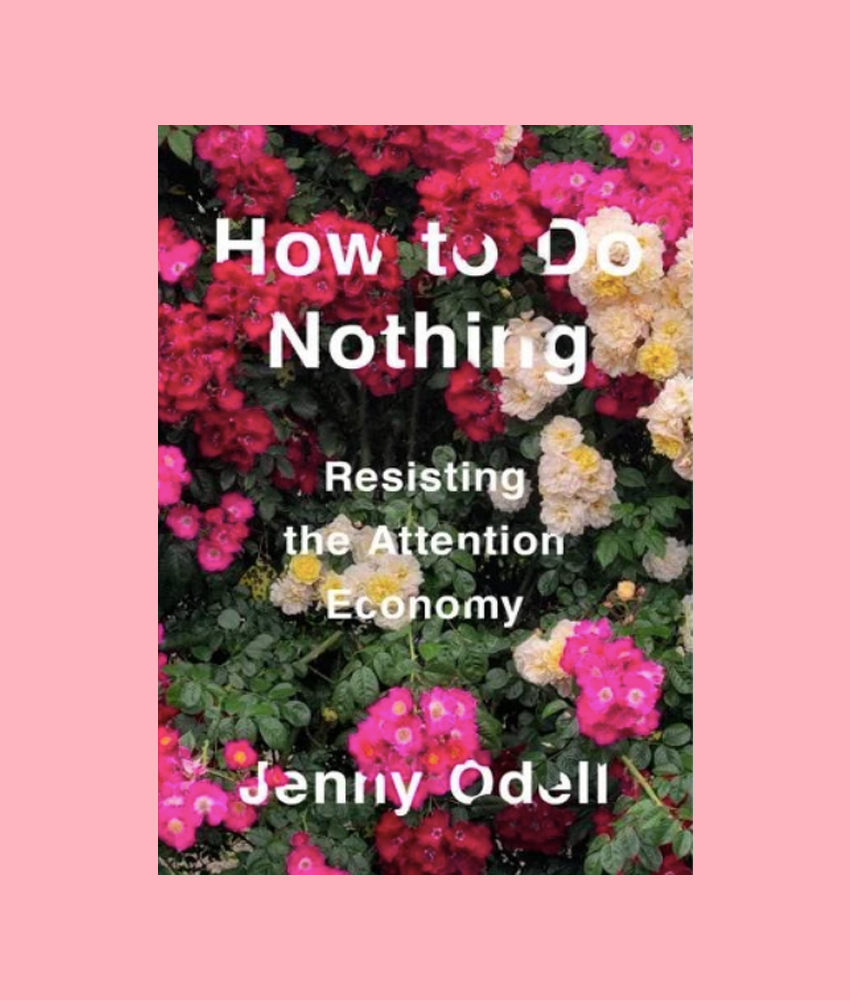 how to do nothing by Jenny Odell