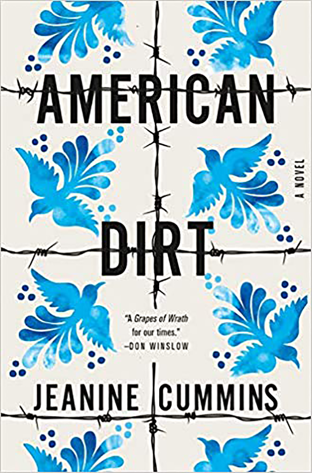 Read American Dirt, the newest book from Jeanine Cummins (publishing Jan. 21st.) which is already being called the next great American novel.