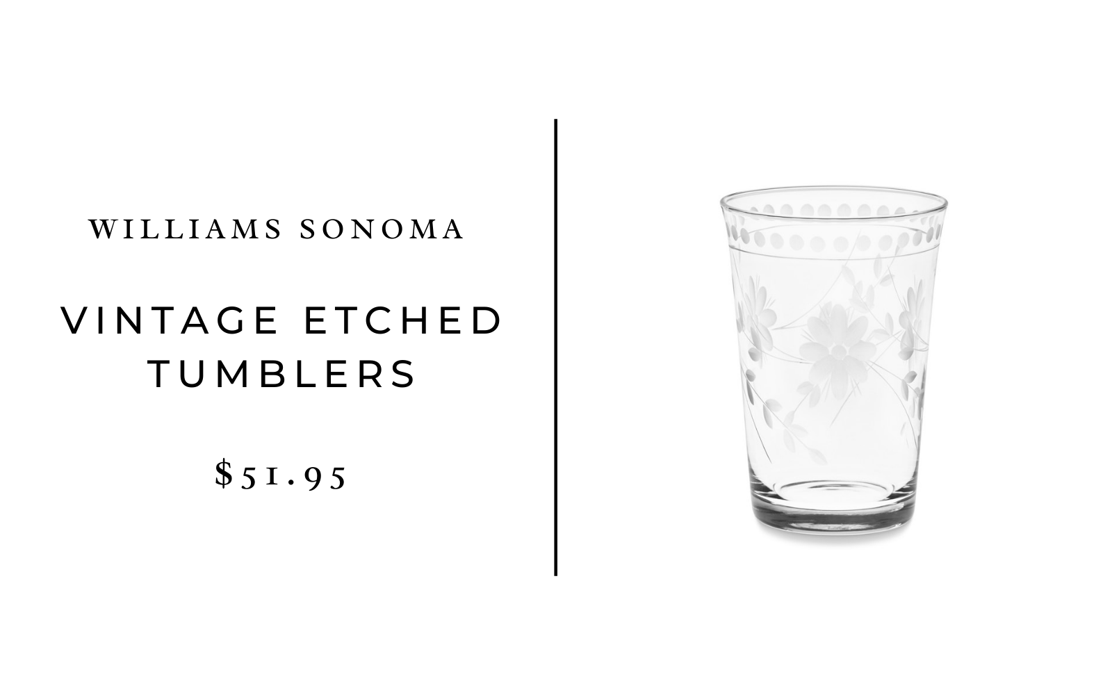 williams sonoma vintage etched tumblers