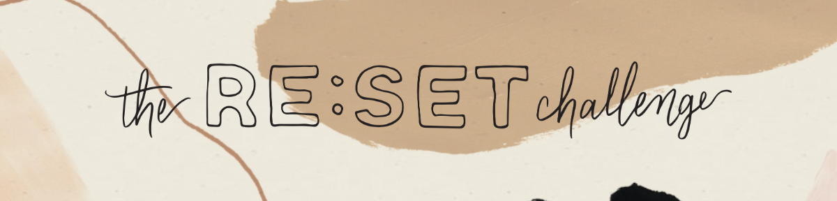 RE:SET Challenge blog banner