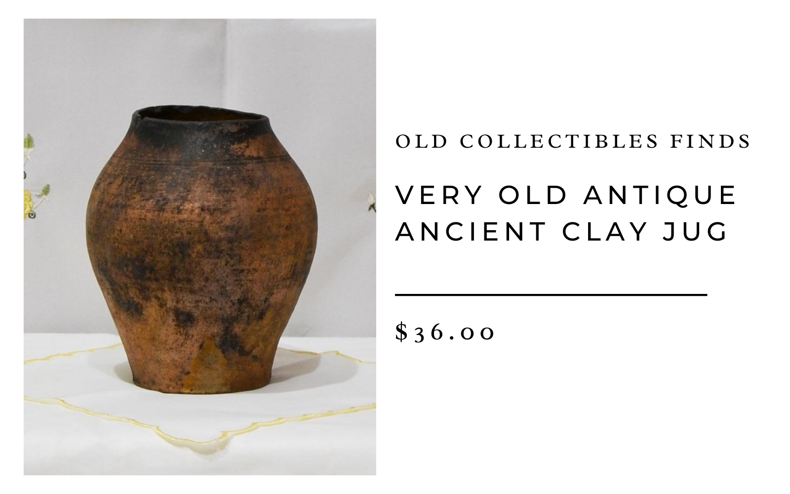 Old Collectibles Finds Very Old Antique Ancient Clay Jug