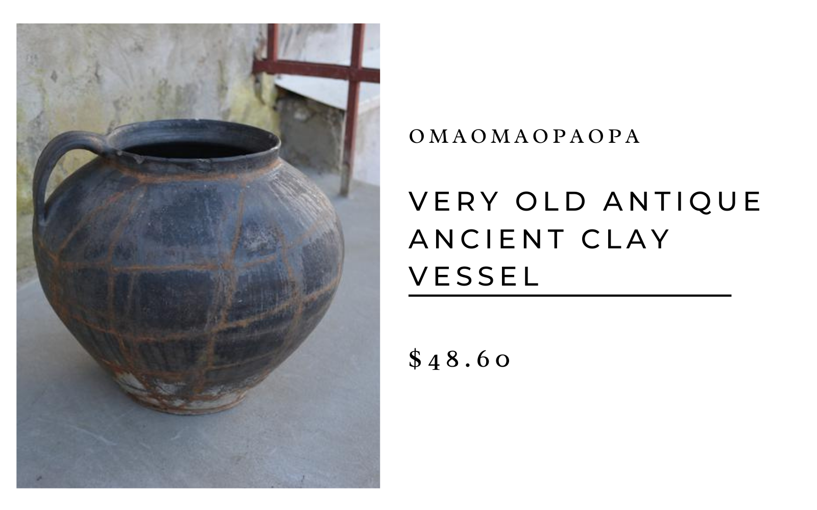 OmaOmaOpaOpa Very Old Antique Ancient Clay Vessel