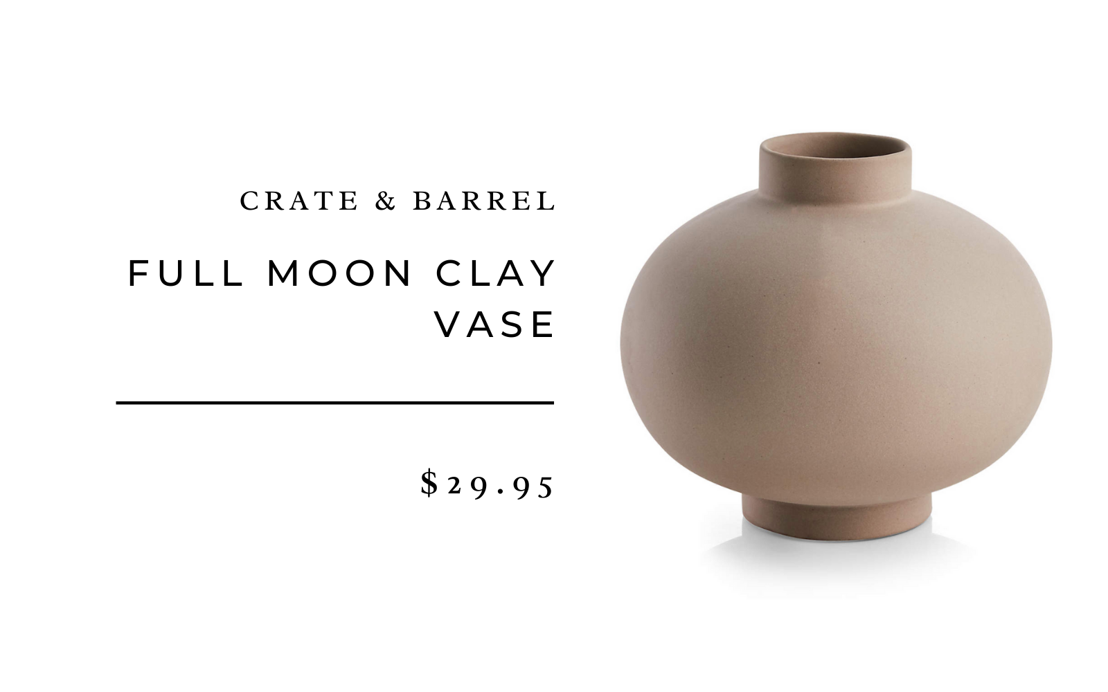Crate & Barrel Full Moon Clay Vase