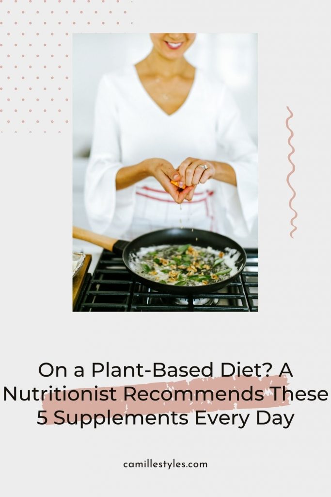 The Best Supplements for a Plant-Based Diet, Says Kimberly Snyder