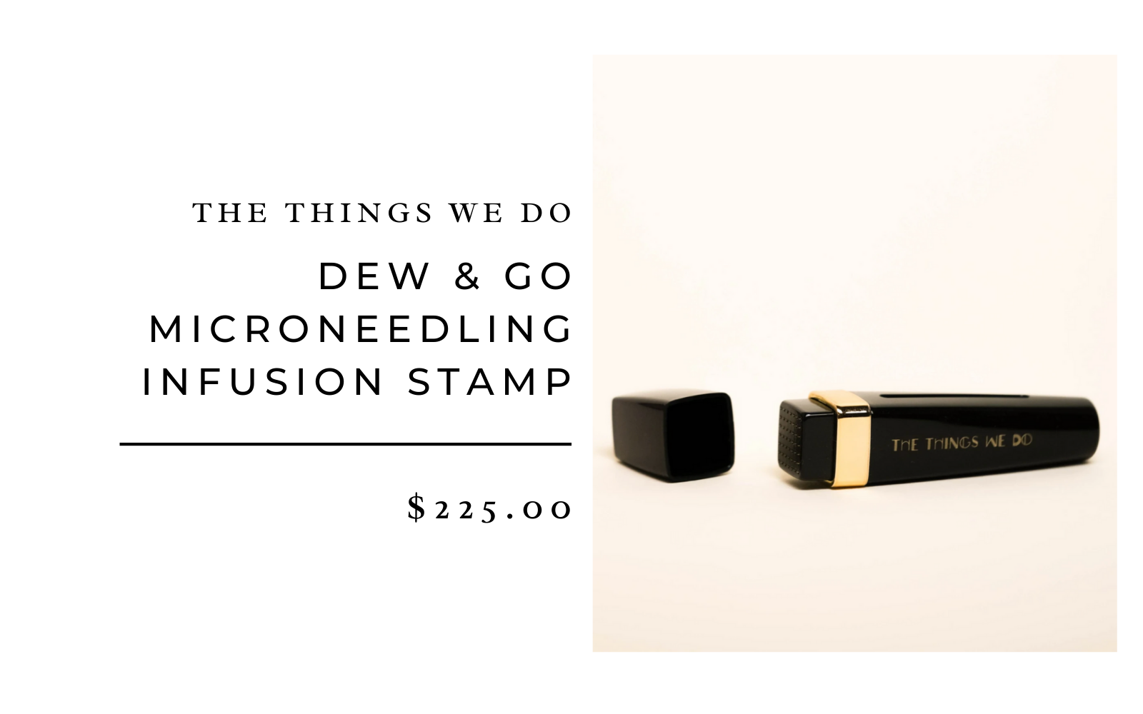 The Things We Do Dew & Go Microneedling Infusion Stamp 