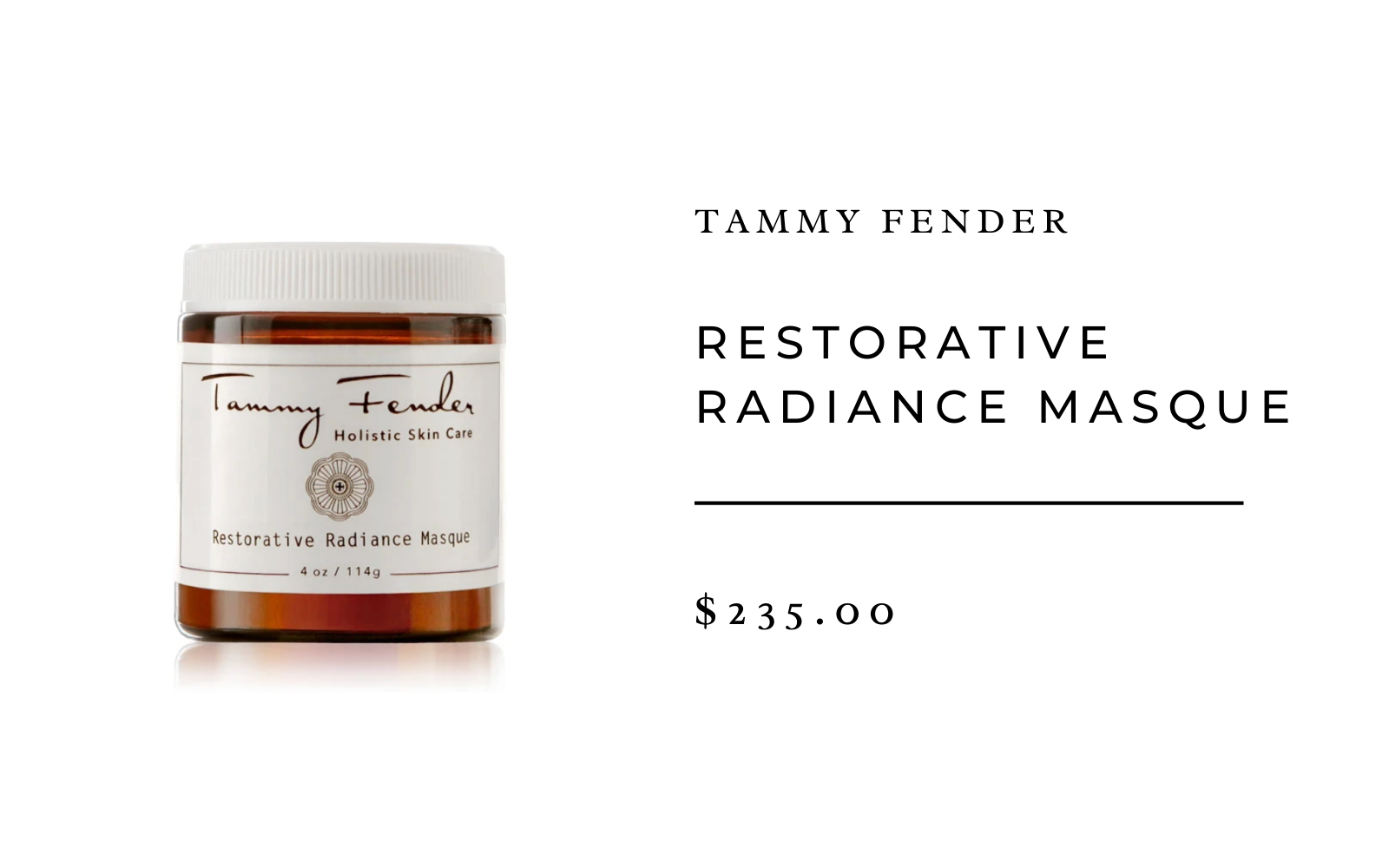 Tammy Fender Restorative Radiance Mask