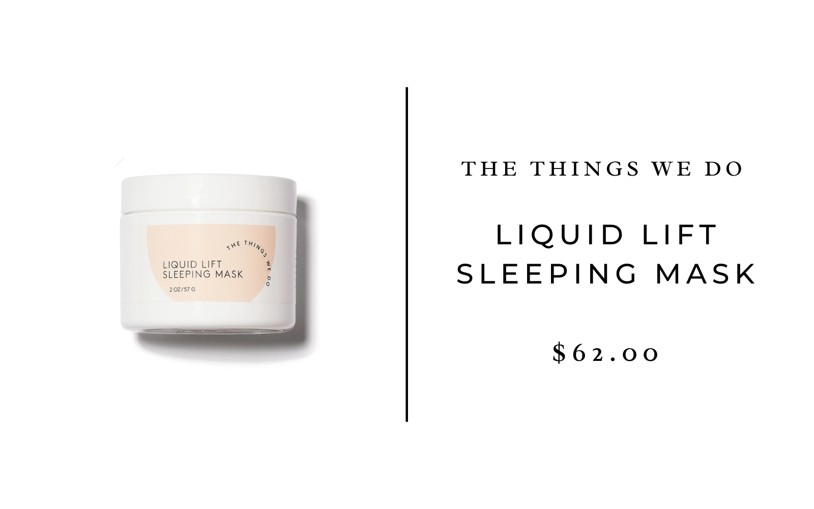 The Things We Do Liquid Lift Sleeping Mask 