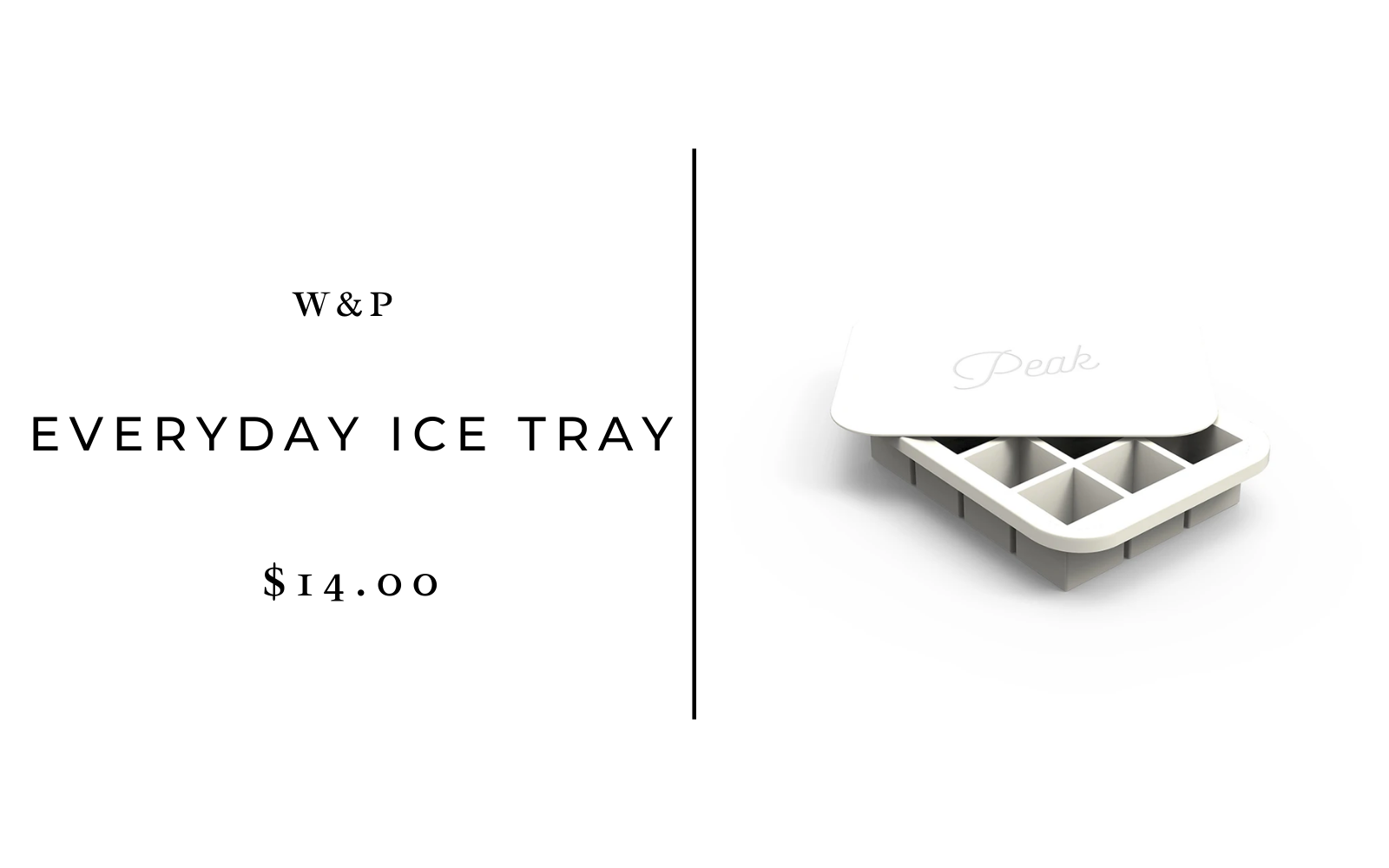 W&P Peak Everyday Ice Tray Review 2023