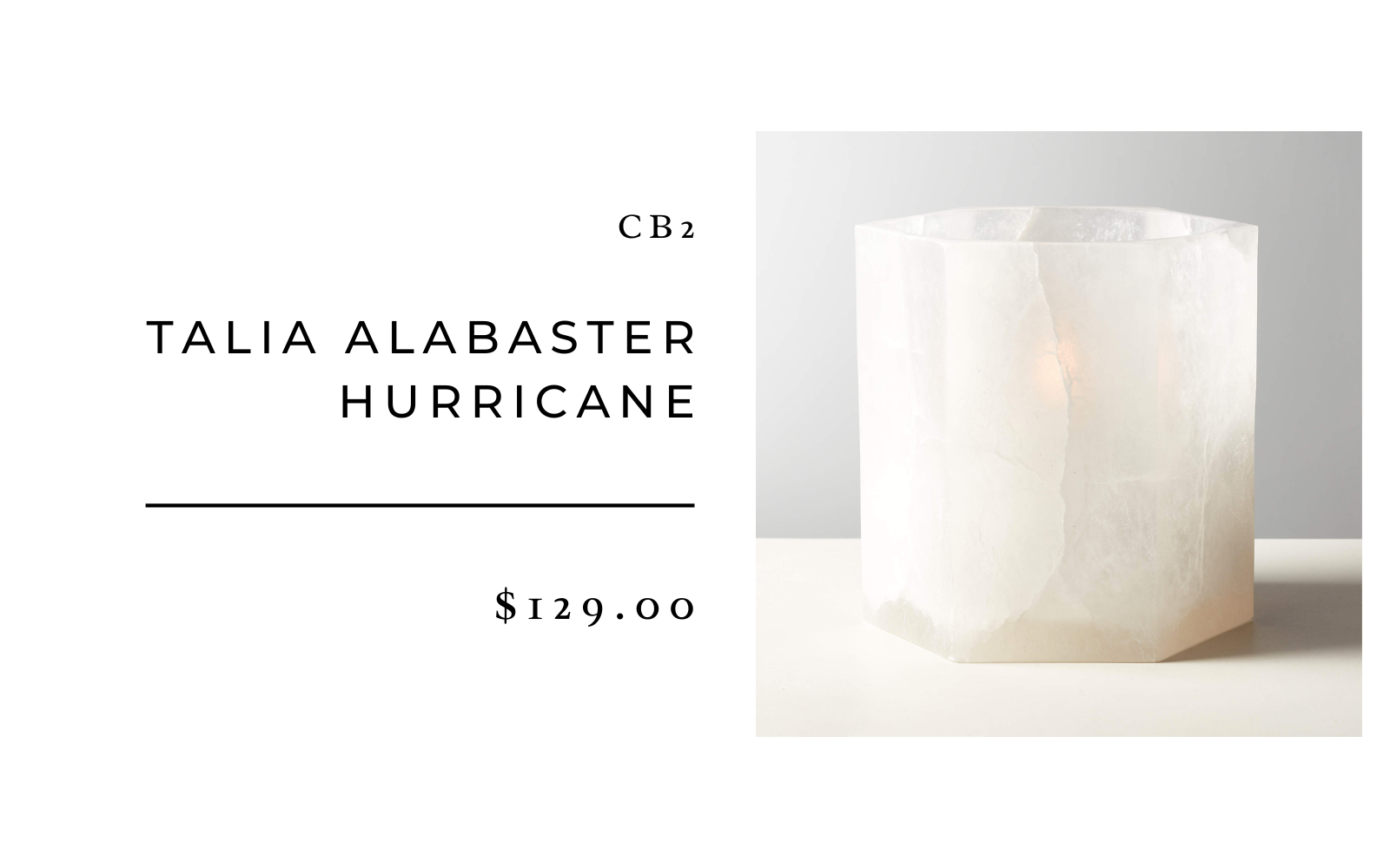 CB2 Talia Alabaster Hurricane 