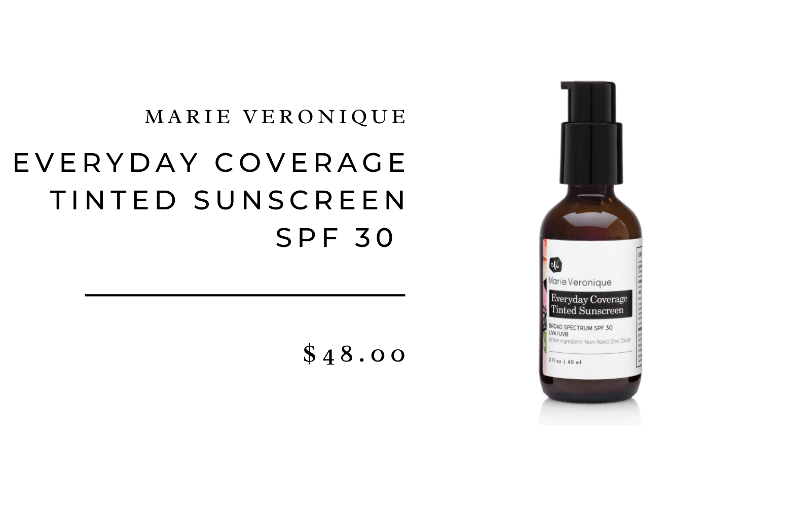 Marie Veronique Everyday Coverage Tinted Sunscreen SPF 30 