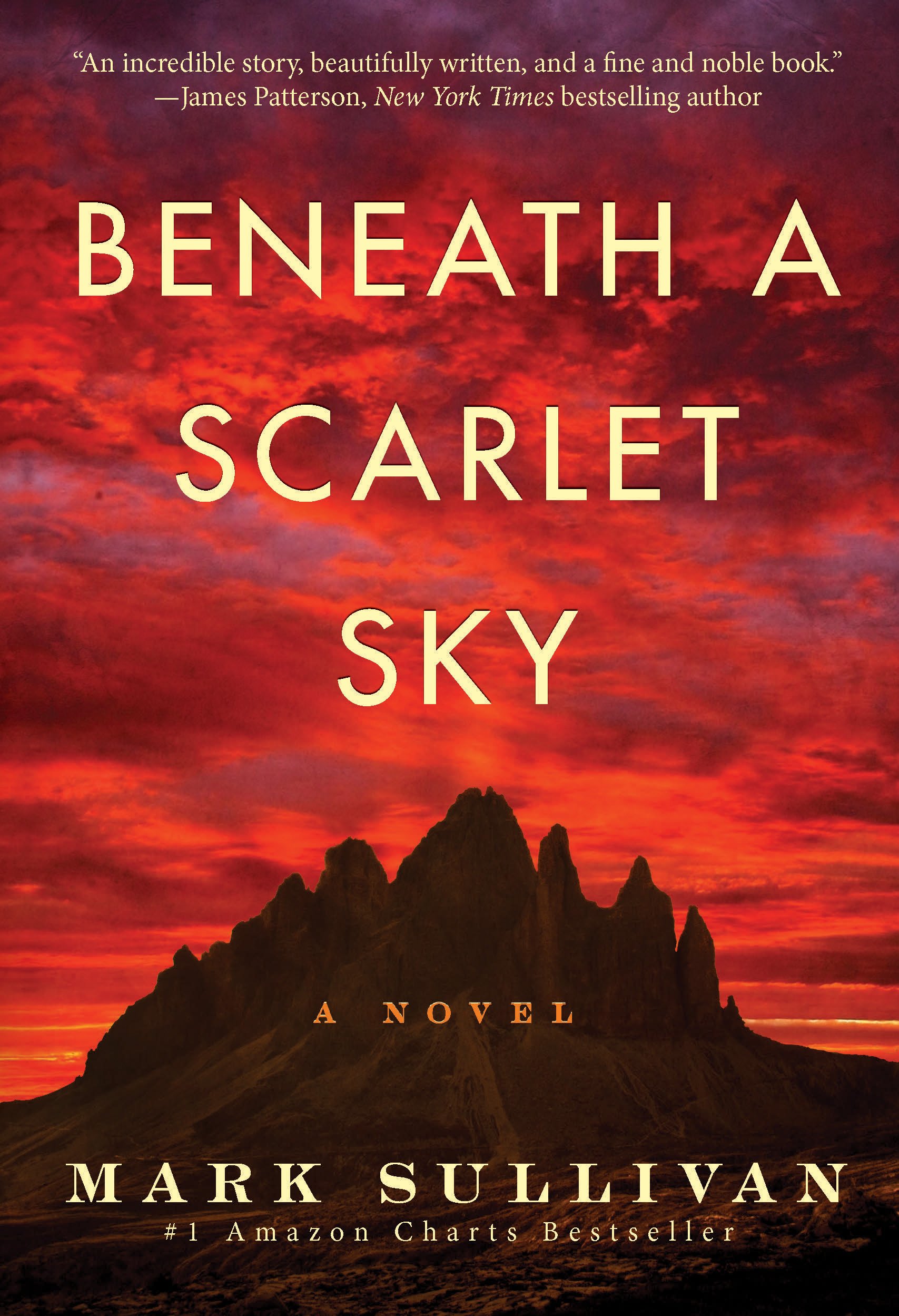 Beneath A Scarlet Sky by Mark T. Sullivan