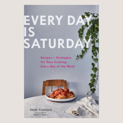 every day is saturday - best healthy summer cookbooks