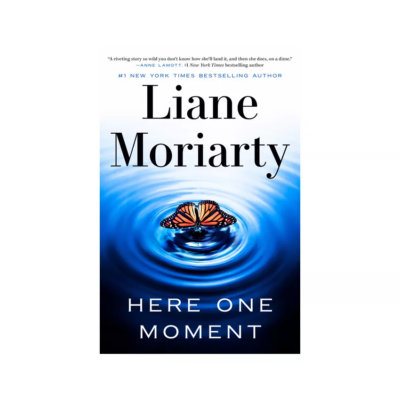 Here One Moment by Liane Moriarty