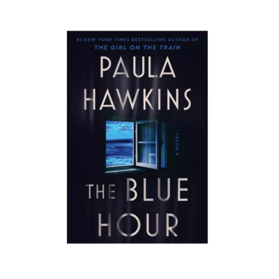 The Blue Hour by Paula Hawkins