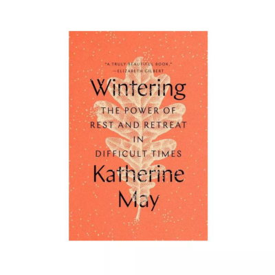 Wintering by Katherine May