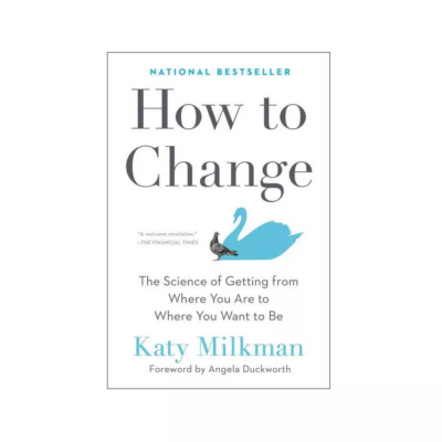 How to Change by Katy Milkman