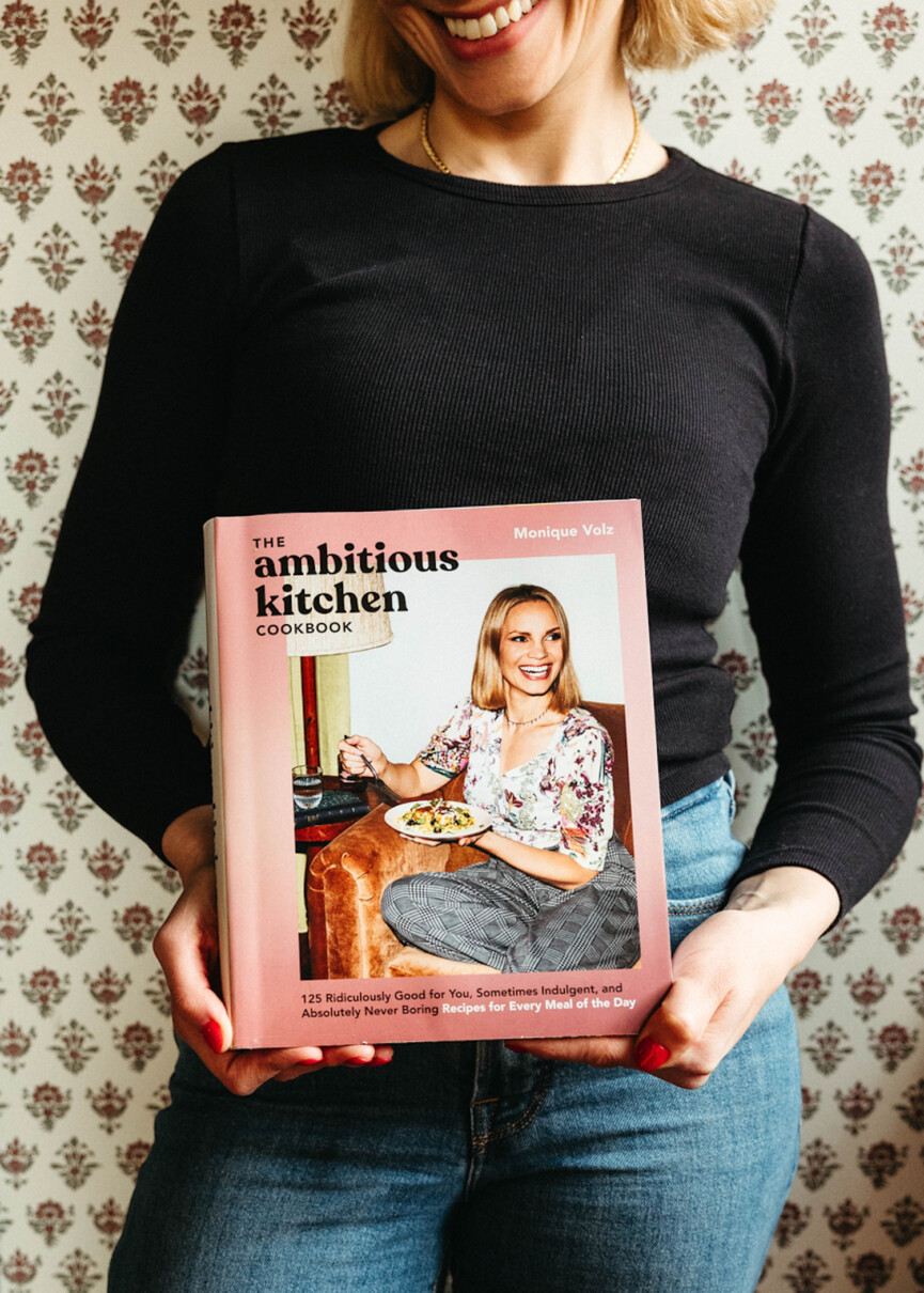 Monique Volz Ambitious Kitchen Cookbook