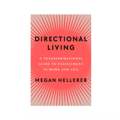 Directional Living by Megan Hellerer