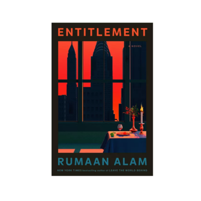 Entitlement by Rumaan Alam