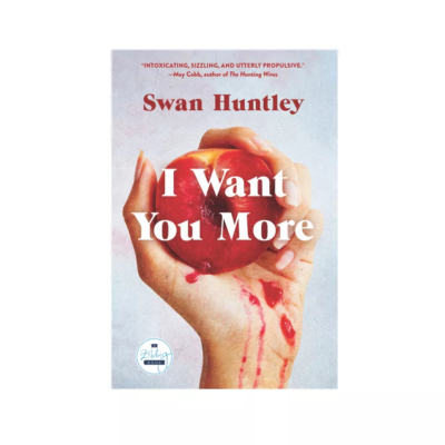 I Want You More by Swan Huntley 