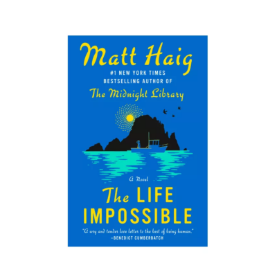 The Life Impossible by Matt Haig