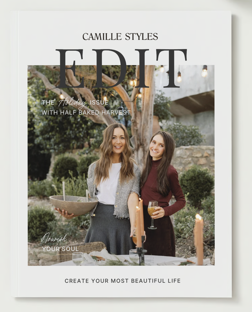 We Made a Magazine! Introducing Camille Styles EDIT