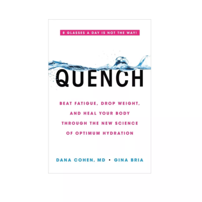 Quench by Dana Cohen & Gina Bria