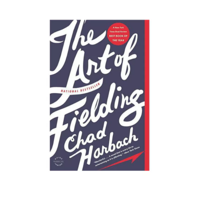 The Art of Fielding by Chad Harbach