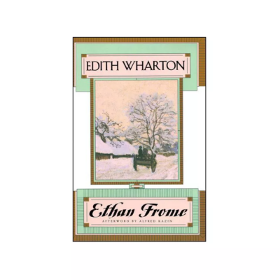 Ethan Frome by Edith Wharton