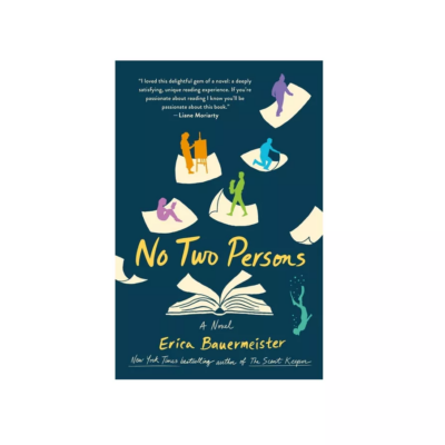 No Two Persons by Erica Bauermeister