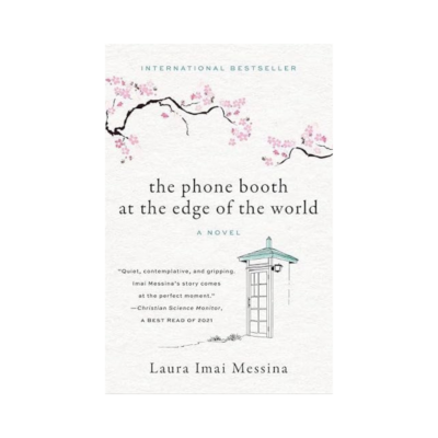 The Phone Booth at the Edge of the World by Laura Imai Messina