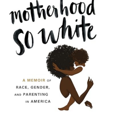 motherhood so white