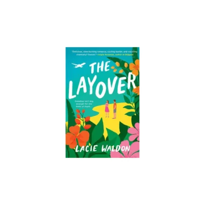 the layover by lacie waldon