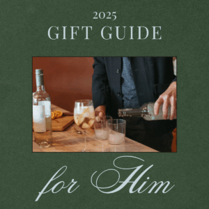 2025 Gift Guide for Him
