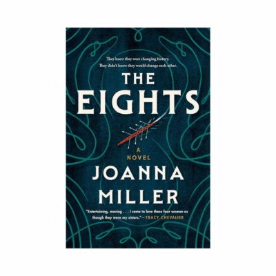 The Eights by Joanna Miller