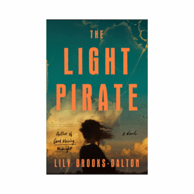 The Light Pirate by Lily Brooks-Dalton